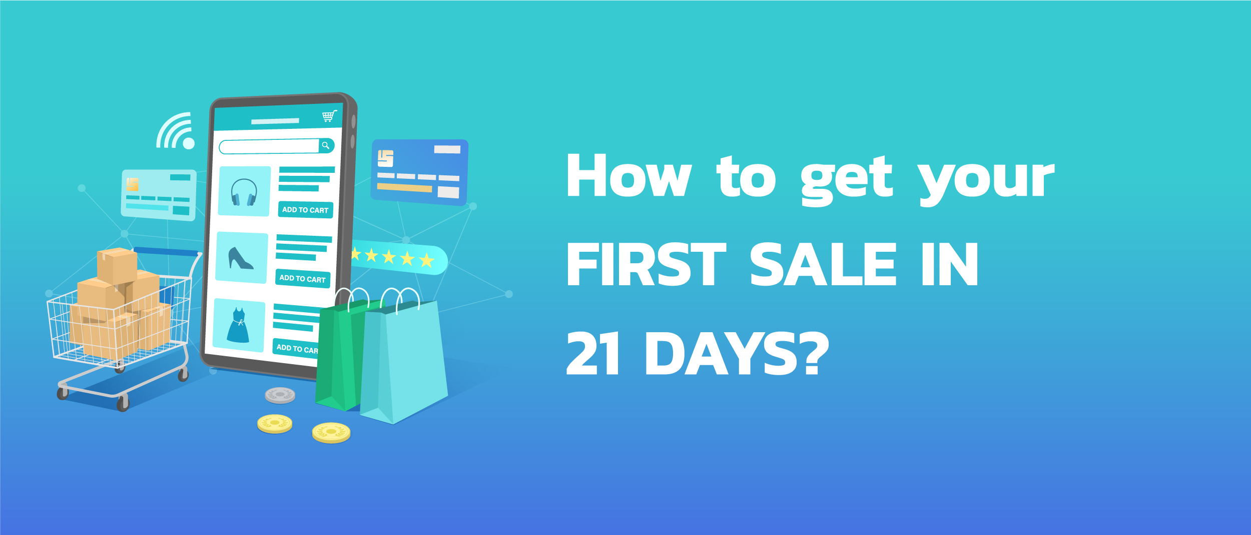 how to get your first sale in 21 days